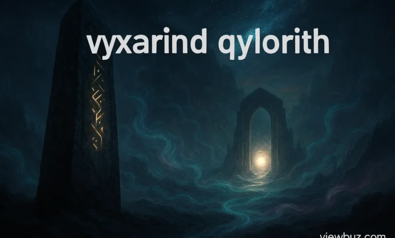 vyxarind qylorith